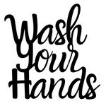 Wash Your Hands Sign - 12 inch
