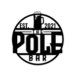 the pole bar est. 2021/custom sign/BLACK