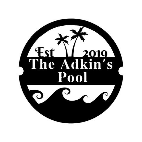 the adkin's pool est. 2019/pool sign/BLACK