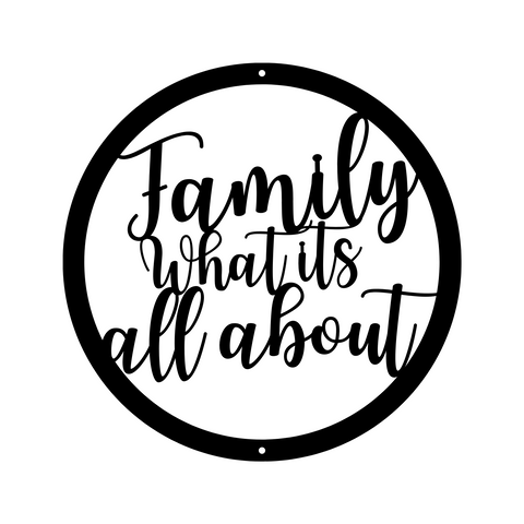 family what its all about/custom sign/BLACK