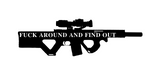 fuck around and find out/gun sign/BLACK
