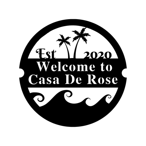 welcome to casa de rose est 2020/pool sign/BLACK