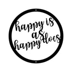happy is as happy does/custom sign/BLACK