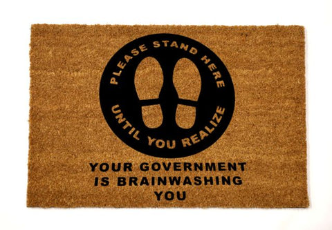 please stand here until you realize/custom doormat