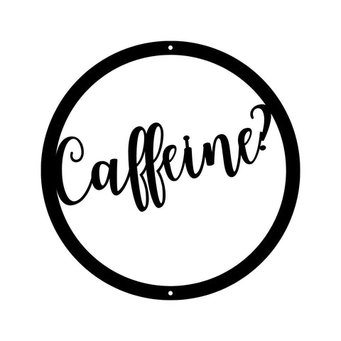 caffeine?/custom sign/BLACK