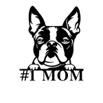 #1 mom/boston terrier sign/BLACK