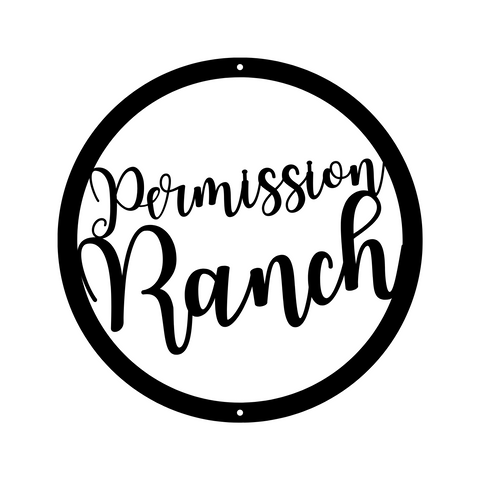 permission ranch/custom sign/BLACK