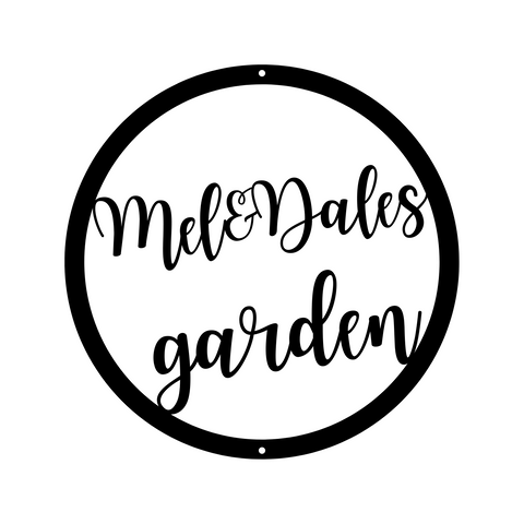 mel & dales garden/custom sign/BLACK