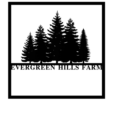 evergreen hills farm/custom sign/BLACK