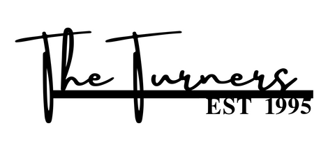 the turners est 1995/name sign/BLACK