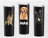 Black Friday, Cyber Monday Sale, Custom Printed Tumbler Personalized Dog Lover Gift Pet Stainless Steel Bottle Custom Travel Mug
