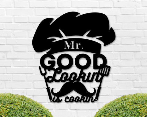 Mr Good Lookin is cooking Sign, Fathers day Gift, Gift for Dad, Sign for Dad, Cooking Sign, Chef Sign, BBQ Sign, Husband Sign, Funny Sign
